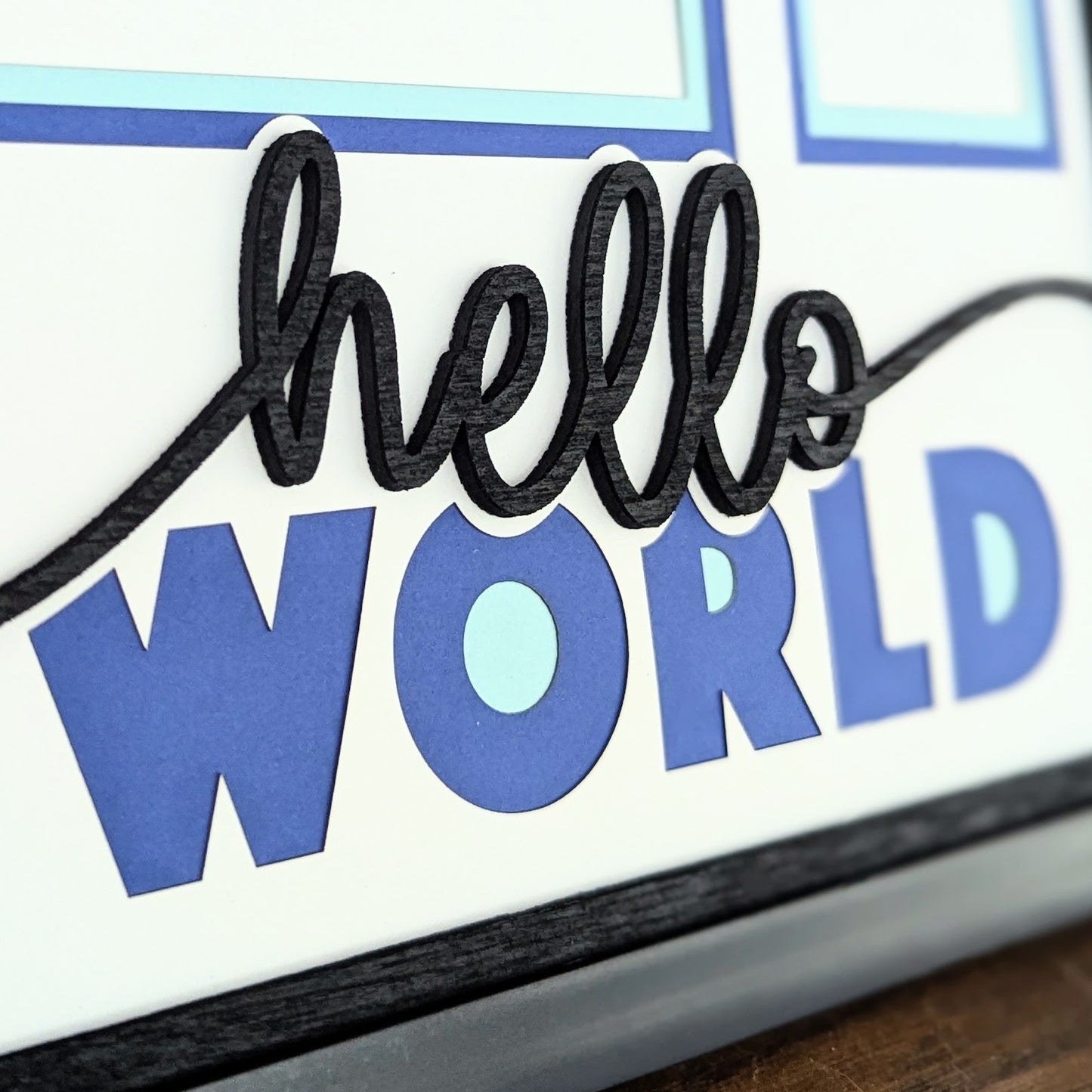 Hello World - Layered Wood & Cardstock (8"x8")